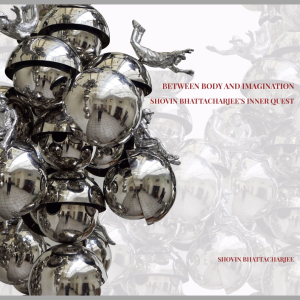 Shovin Bhattacharjee's Inner Quest